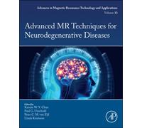 Advanced MR Techniques for Neurodegenerative Diseases : Volume 14