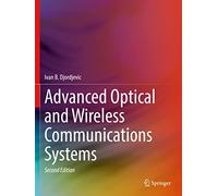 Advanced Optical and Wireless Communications Systems