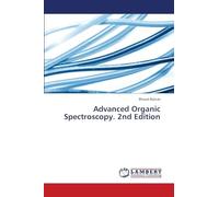 Advanced Organic Spectroscopy. 2nd Edition