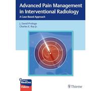 Advanced Pain Management in Interventional Radiology: A Case-Based Approach