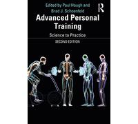 Advanced Personal Training : Science to Practice