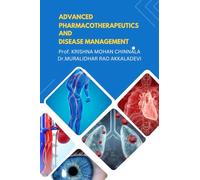 Advanced Pharmacotherapeutics and Disease Management