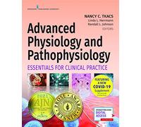 Advanced Physiology and Pathophysiology: Essentials for Clinical Practice