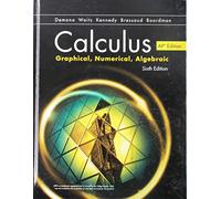 Advanced Placement Calculus Graphical Numerical Algebraic Sixth Edition High School Binding Copyright 2020