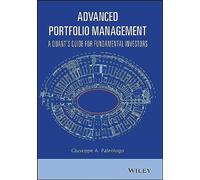 Advanced Portfolio Management – A Quant's Guide for Fundamental Investors