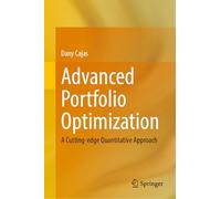 Advanced Portfolio Optimization – A Cutting-edge Quantitative Approach