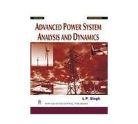 Advanced Power System Analysis and Dynamics