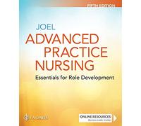 Advanced Practice Nursing: Essentials for Role Development