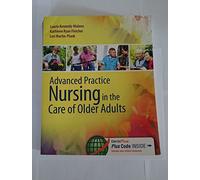 Advanced Practice Nursing in the Care of Older Adults