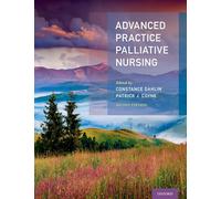 Advanced Practice Palliative Nursing 2nd Edition