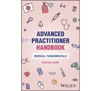 Advanced Practitioner Handbook : Medical Fundamentals