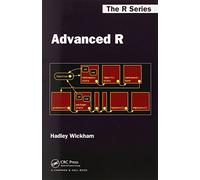 Advanced R (Chapman & Hall/CRC: The R Series)