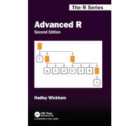 Advanced R, Second Edition (Chapman & Hall/CRC The R Series)
