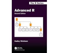 Advanced R, Second Edition (Chapman & Hall/CRC The R Series)