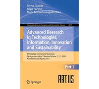 Advanced Research in Technologies, Information, Innovation and Sustainability: ARTIIS 2025, International Workshops, Cartagena de Indias, Colombia, ... in Computer and Information Science, 2791)