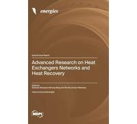 Advanced Research on Heat Exchangers Networks and Heat Recovery