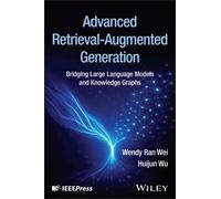 Advanced Retrieval-Augmented Generation : Bridging Large Language Models and Knowledge Graphs