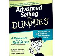 Advanced Selling For Dummies®