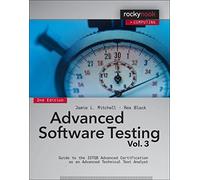Advanced Software Testing V 3 2e: Guide to the ISTQB Advanced Certification as an Advanced Technical Test Analyst