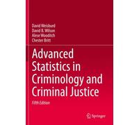 Advanced Statistics in Criminology and Criminal Justice