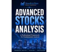 Advanced Stocks Analysis - A Fundamentalist Approach: The Ultimate Wall Street Manual (The Money Mentor Series: Learn Financial Planning & Master Stocks Analysis)