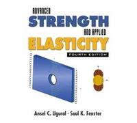 Advanced Strength and Applied Elasticity