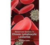 Advanced Studies in Chronic Lymphocytic Leukemia