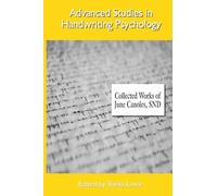 Advanced Studies in Handwriting Psychology - Collected Works of June Canoles