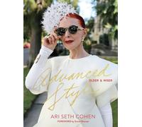 Advanced Style : Older and Wiser: older & wiser