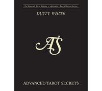 Advanced Tarot Secrets: Volume 2 (Aphrodite's Book of Secrets)