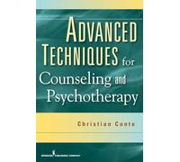 Advanced Techniques for Counseling and Psychotherapy