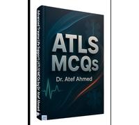 Advanced Trauma Life Support (ATLS) MCQs: 5