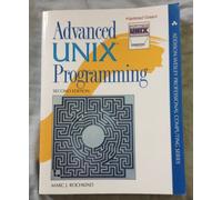 Advanced UNIX Programming (Addison-Wesley Professional Computing Series)