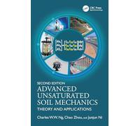 Advanced Unsaturated Soil Mechanics: Theory and Applications
