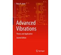Advanced Vibrations: Theory and Application