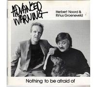 Advanced Warning - Nothing to Be Afraid of