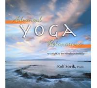 Advanced Yoga Relaxations CD: As Taught by the Himalayan Institute
