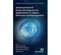 Advancement of Deep Learning and its Applications in Object Detection and Recognition