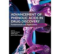 Advancement of Phenolic Acids in Drug Discovery : Fundamentals and Applications