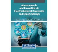 Advancements and Innovations in Electrochemical Conversion and Energy Storage