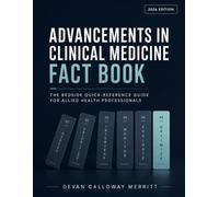 Advancements in Clinical Medicine Fact Book: The Bedside Quick-Reference Guide For Allied Health Professionals: 2 (Advancements in Clinical Medicine for Allied Health Professionals)