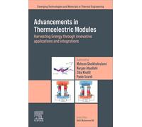 Advancements in Thermoelectric Modules: Harvesting Energy through Innovative Applications and Integrations (Emerging Technologies and Materials in Thermal Engineering)