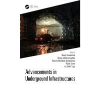 Advancements in Underground Infrastructures