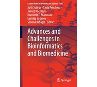 Advances and Challenges in Bioinformatics and Biomedicine (Lecture Notes in Networks and Systems, 1861)