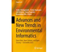 Advances and New Trends in Environmental Informatics: Open Data, Open Science, and Open Society-EnviroInfo 2025 (Progress in IS)