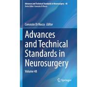 Advances and Technical Standards in Neurosurgery: Volume 48