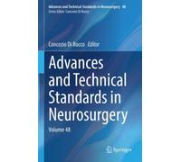 Advances and Technical Standards in Neurosurgery : Volume 48