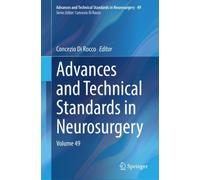 Advances and Technical Standards in Neurosurgery : Volume 49