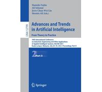 Advances and Trends in Artificial Intelligence. From Theory to Practice : 34th International Conference on Industrial, Engineering and Other Applications of Applied Intelligent Systems, IEA/AIE 2021,