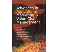 Advances in Agricultural Marketing & Value Chain Management
